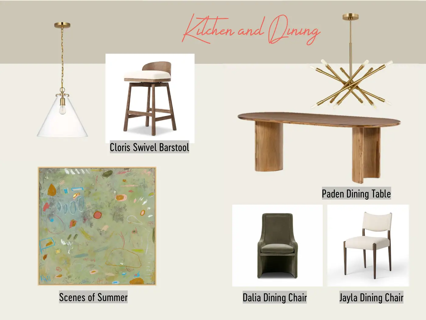 Design board for a kitchen and dining room: an oval wood dining table, a brass sputnik chandelier, ivory and olive dining chairs, a glass pendant and a swivel barstool, each piece labeled.
